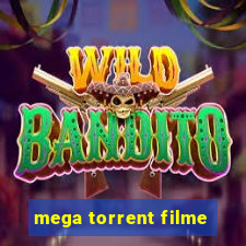 mega torrent filme